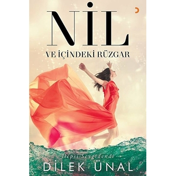 Nil Ve Içindeki Rüzgar - Hepsi Sevgidendi Dilek Ünal