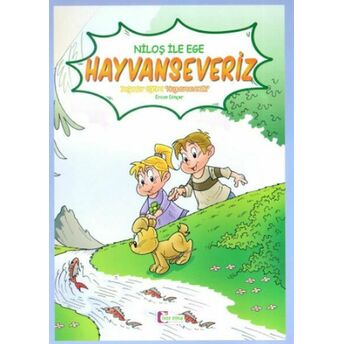 Niloş Ile Ege - Hayvan Severiz 35*50 Kuşe Kağıt - Renkli Hikaye Ercan Dinçer