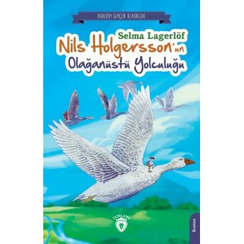 Nils Holgersson’un Olağanüstü Yolculuğu Selma Lagerlöf