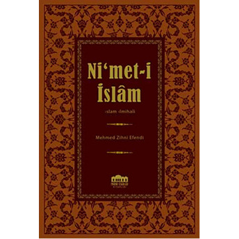 Nimet-I Islam Islam Ilmihali Mehmed Zihni Efendi