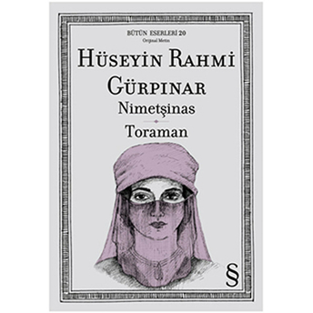 Nimetşinas Toraman (Orjinal Basım) Hüseyin Rahmi Gürpınar