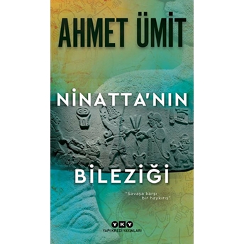 Ninatta'nın Bileziği Ahmet Ümit