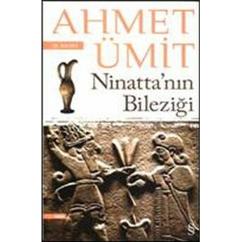 Ninatta'nın Bileziği Ahmet Ümit