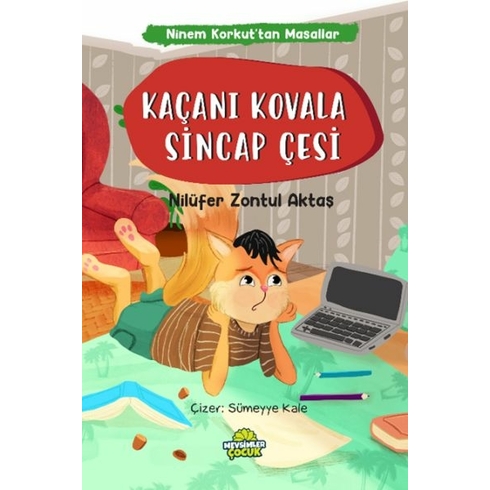 Ninem Korkut’tan Masallar - Kaçanı Kovala Sincap Çesi Nilüfer Zontul Aktaş