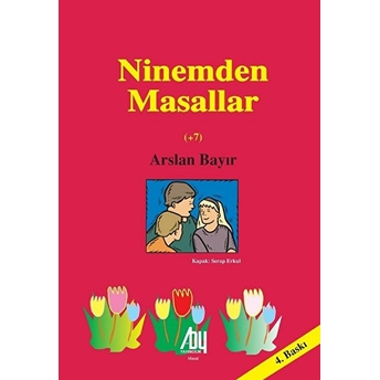 Ninemden Masallar - Arslan Bayır