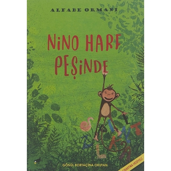 Nino Harf Peşinde - Alfabe Orman Gönül B. Okutan