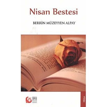 Nisan Bestesi Berrin Müzeyyen Alpay