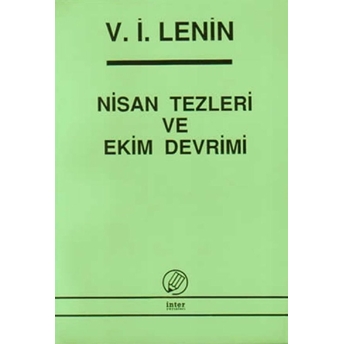 Nisan Tezleri Ve Ekim Devrimi