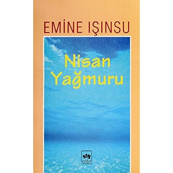 Nisan Yağmuru Emine Işınsu