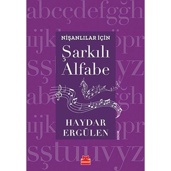 Nişanlılar Için Şarkılı Alfabe Haydar Ergülen