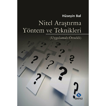 Nitel Araştırma Yöntem Ve Teknikleri Hüseyin Bal