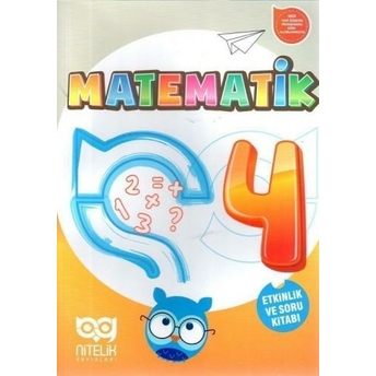 Nitelik Yayınları 4. Sınıf Matematik Etkinlik Ve Soru Kitabı Komisyon