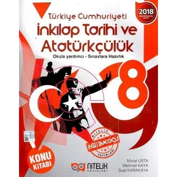 Nitelik Yayınları 8. Sınıf T.c. Inkılap Tarihi Ve Atatürkçülük Konu Kitabı Komisyon