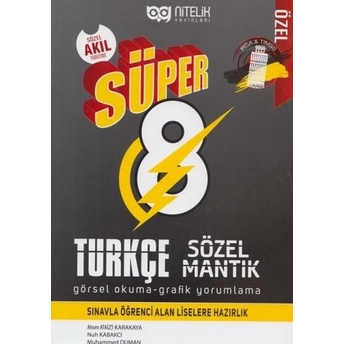 Nitelik Yayınları 8. Sınıf Türkçe Süper Sözel Mantık Görsel Okuma Ve Grafik Yorumlama Soru Kitabı Ahsen Ataizi Karakaya