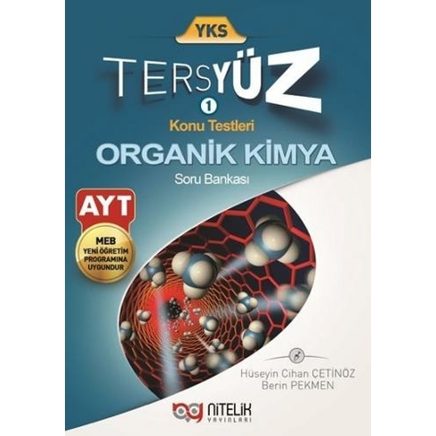 Nitelik Yayınları Ayt Tersyüz Organik Kimya Soru Bankası - Berin Pekmen, Hüseyin Cihan Çetinöz