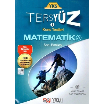 Nitelik Yayınları Tyt - Ayt Tersyüz Matematik A Soru Bankası - Can Yalçınkaya - Sinan Yılmaz