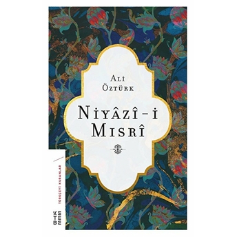 Niyazi-I Mısri Ali Öztürk