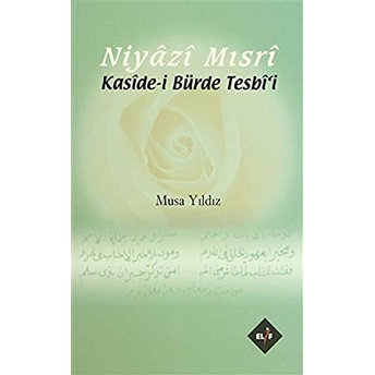 Niyazi Mısri Kasidei Bürde Tesbii Musa Yıldız