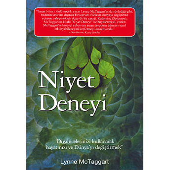 Niyet Deneyi Lynne Mctaggart