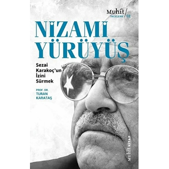 Nizami Yürüyüş Turan Karataş