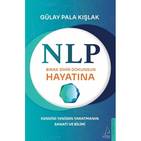 Nlp-Bırak Sihir Dokunsun Hayatına Gülay Pala Kışlak