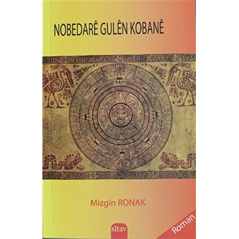 Nobedarê Gulên Kobanê Mizgin Ronak