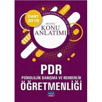 Nobel 2019 Öabt Psikolojik Danışma Ve Rehberlik Öğretmenliği Detaylı Konu Anlatımı (Yeni) Kolektif