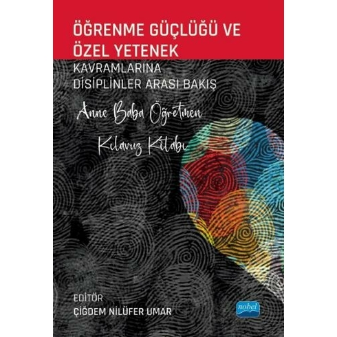 Nobel Akademik Yayıncılık Öğrenme Güçlüğü Ve Özel Yetenek