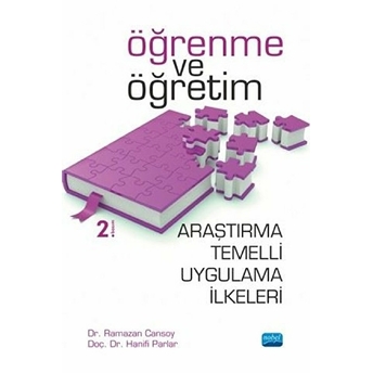 Nobel Akademik Yayıncılık Öğrenme Ve Öğretime Ilişkin Araştırma Temelli Uygulama Ilkeleri