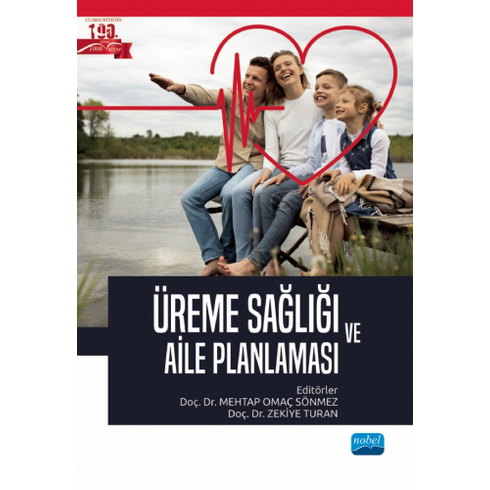 Nobel Akademik Yayıncılık Üreme Sağlığı Ve Aile Planlaması - Mehtap Omaç Sönmez