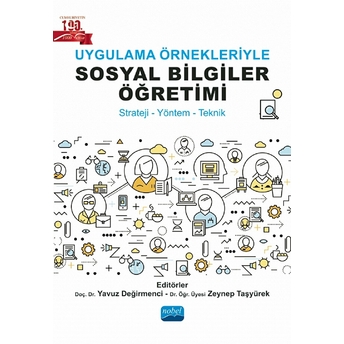 Nobel Akademik Yayıncılık Uygulama Örnekleriyle Sosyal Bilgiler Öğretimi - Yavuz Değirmencioğlu