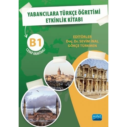 Nobel Akademik Yayıncılık Yabancılara Türkçe Öğretimi Etkinlik Kitabı B1 Cevap Anahtarlı