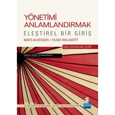 Nobel Akademik Yayıncılık Yönetimi Anlamlandırmak - Eleştirel Bir Giriş - Kolektif