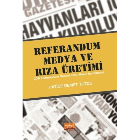 Nobel Bilimsel Eserler Referandum, Medya Ve Rıza Üretimi