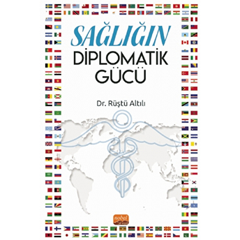 Nobel Bilimsel Eserler Sağlığın Diplomatik Gücü