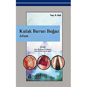 Nobel Tıp Kulak Burun Boğaz Atlası