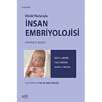 Nobel Tıp Moore Klinik Yönleriyle Insan Embriyolojisi