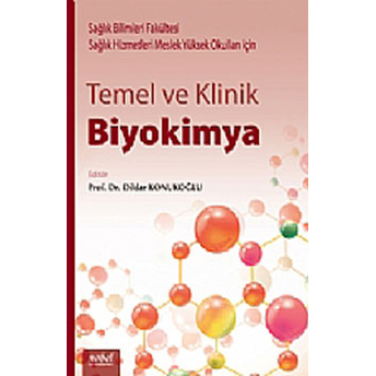 Nobel Tıp Temel Ve Klinik Biyokimya: Sağlık Bilimleri Fakültesi Ve Sağlık Hizmetleri Meslek Yüksek Okulları Için