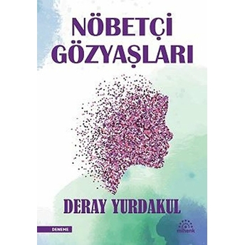 Nöbetçi Gözyaşları Deray Yurdakul