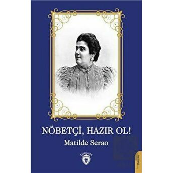 Nöbetçi Hazır Ol Matilde Serao