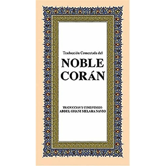 Noble Coran (Orta Boy-Ispanyolca Kur’an-I Kerim Meali) Abdel Ghani Melara Navio