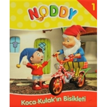 Noddy 1 Koca - Kulak'ın Bisikleti Enid Blyton