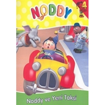 Noddy 4 Noddy Ve Yeni Taksi Enid Blyton