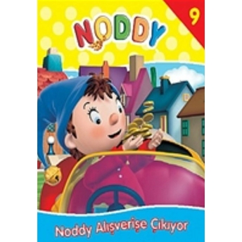 Noddy 9 Noddy Alışverişe Çıkıyor Enid Blyton