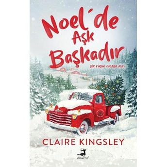 Noel’de Aşk Başkadır Claıre Kıngsley