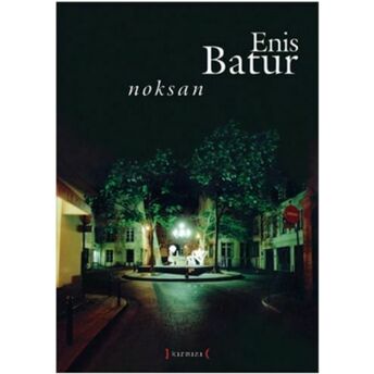 Noksan Enis Batur