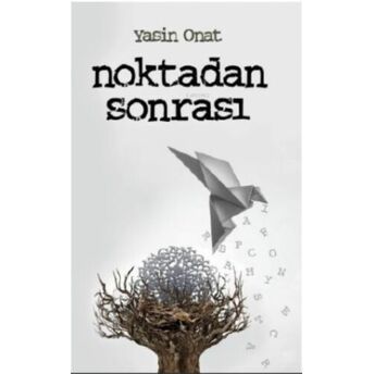 Noktadan Sonrası Yasin Onat