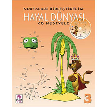 Noktaları Birleştirelim 3 - Hayal Dünyası Cd Hediyeli Kolektif