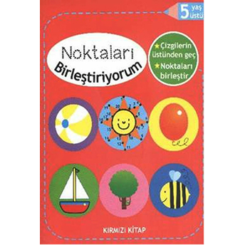 Noktaları Birleştiriyorum - Kırmızı Kitap 5 Yaş Kolektif