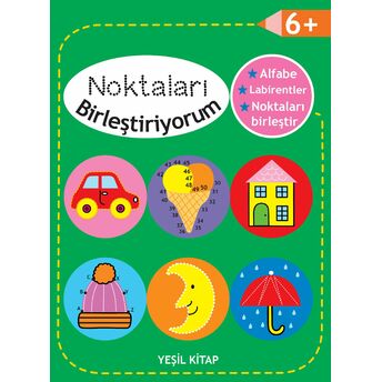 Noktaları Birleştiriyorum - Yeşil Kitap 6 Yaş Kolektif